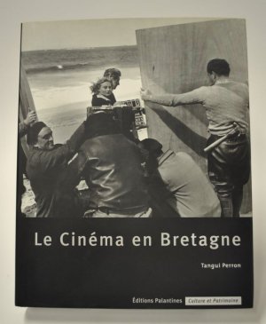 Le Cinéma en Bretagne