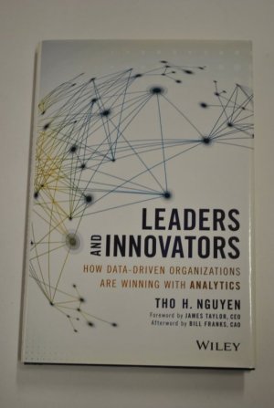 Leaders and Innovators - How Data-Driven Organizations Are Winning with Analytics