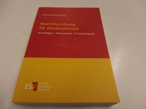 gebrauchtes Buch – Bernd Eisenstein – Marktforschung für Destinationen - Grundlagen - Instrumente - Praxisbeispiele