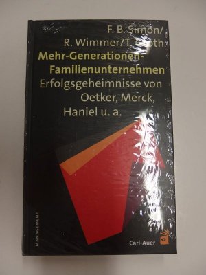 gebrauchtes Buch – Simon, Fritz B – Mehr-Generationen-Familienunternehmen - Erfolgsgeheimnisse von Oetker, Merck, Haniel u. a.