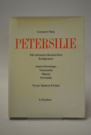 Petersilie. Die afroamerikanischen Religionen