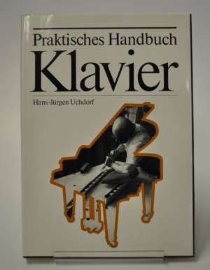 Praktisches Handbuch Klavier