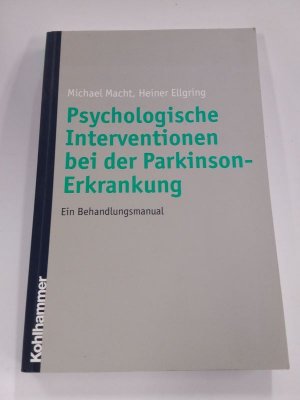 Psychologische Interventionen bei der Parkinson-Erkrankung - Ein Behandlungsmanual