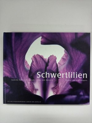 Schwertlilien -Töchter des Regenbogens