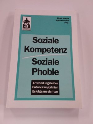 gebrauchtes Buch – Margraf, Jürgen; Rudolf, Katharina – Soziale Kompetenz - Soziale Phobie