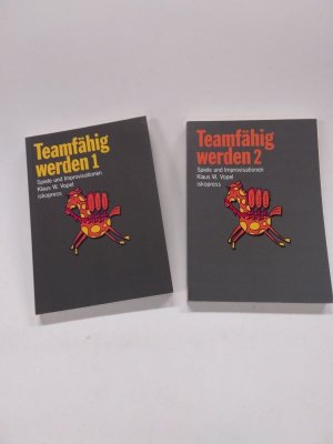 gebrauchtes Buch – Vopel, Klaus W – Teamfähig werden - Spiele und Improvisationen - Band 1 und 2