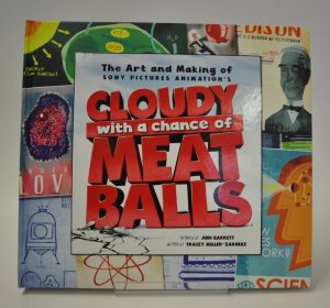 The Art and Making of Cloudy with a Chance of Meatballs