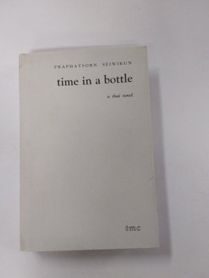 Time in a Bottle - A Thai Novel