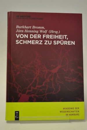 gebrauchtes Buch – Akademie der Wissenschaften – Von der Freiheit, Schmerz zu spüren