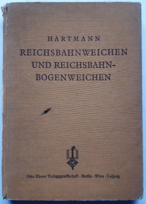 Reichsbahnweichen und Reichsbahnbogenweichen.