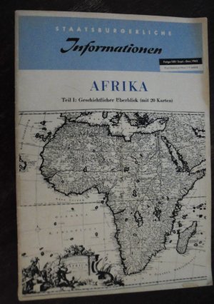 Afrika Teil 1: Geschichtlicher Überblick mit 20 Karten