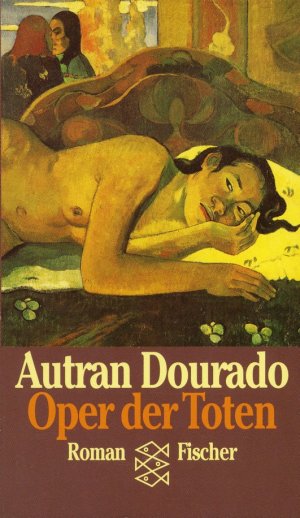 gebrauchtes Buch – Autran Dourado – Oper der Toten