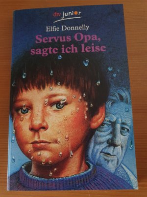 gebrauchtes Buch – Elfie Donnelly – Servus Opa, sagte ich leise