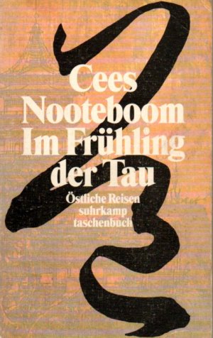 gebrauchtes Buch – Cees Nooteboom – Im Frühling der Tau - Östliche Reisen