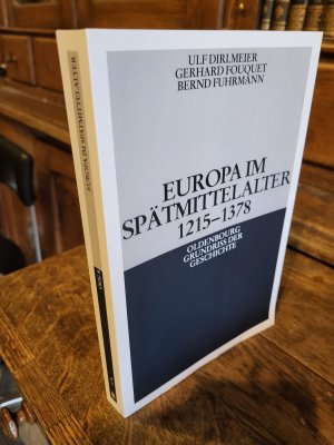 gebrauchtes Buch – Dirlmeier, Ulf; Fouquet – Europa im Spätmittelalter 1215-1378