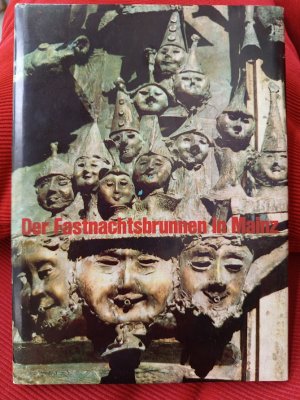 gebrauchtes Buch – Der Fastnachtsbrunnen in Mainz