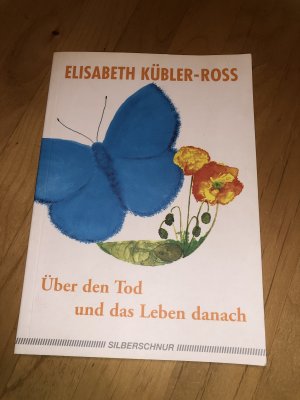 Über den Tod und das Leben danach