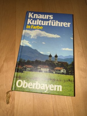 Knaurs Kulturführer in Farbe Oberbayern