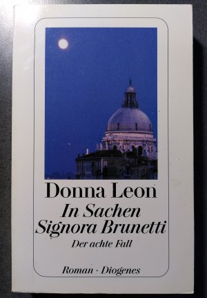 gebrauchtes Buch – Donna Leon – In Sachen Signora Brunetti - Der achte Fall