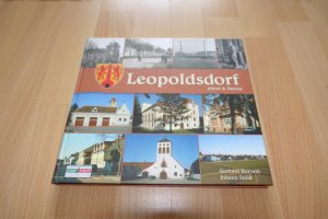 gebrauchtes Buch – Gerhard Horvath und Johann Stoik: – Leopoldsdorf einst & heute