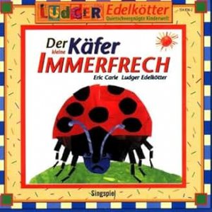 Der kleine Käfer Immerfrech - CD Singspiel