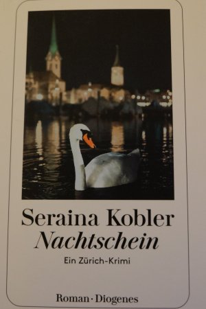 gebrauchtes Buch – Seraina Kobler – Nachtschein - Ein Zürich-Krimi