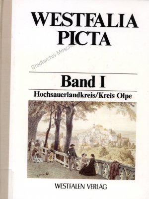 gebrauchtes Buch – Luckhardt, Jochen; Püttmann – Westfalia Picta. Erfassung westfälischer Ortsansichten vor 1900 / Hochsauerlandkreis /Kreis Olpe