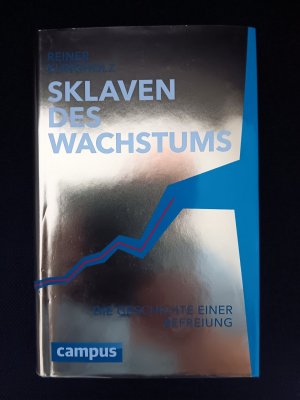 Sklaven des Wachstums - Die Geschichte einer Befreiung