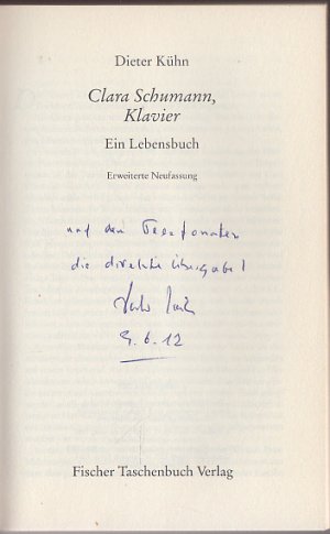 gebrauchtes Buch – Dieter Kühn – Clara Schumann, Klavier - Ein Lebensbuch