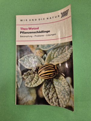 Pflanzenschädlinge - Bekämpfung, Probleme, Lösungen