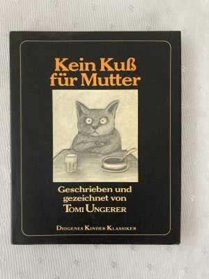 gebrauchtes Buch – Tomi Ungerer – Kein Kuss für Mutter