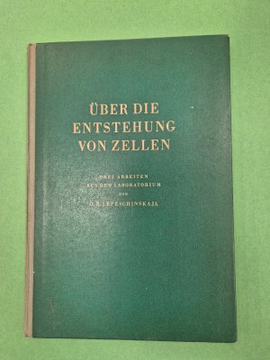 antiquarisches Buch – O.B Lepeschinskaja – Über die Entstehung von Zellen