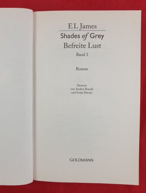 gebrauchtes Buch – E L James – Shades of Grey 03. Befreite Lust