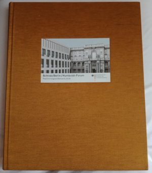 Schloss Berlin / Humboldt Forum Realisierungswettbewerb 2008