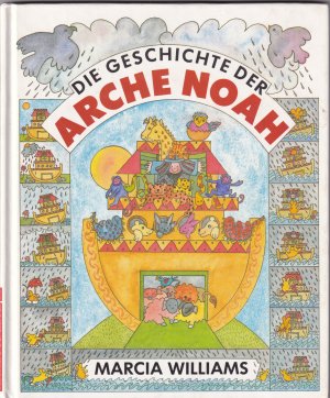 Die Geschichte der Arche Noah.