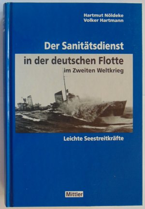 Der Sanitätsdienst in der deutschen Flotte im Zweiten Weltkrieg