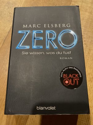 gebrauchtes Buch – Marc Elsberg – ZERO - Sie wissen, was du tust