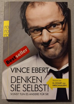 gebrauchtes Buch – Vince Ebert – Denken Sie selbst! Sonst tun es andere für Sie