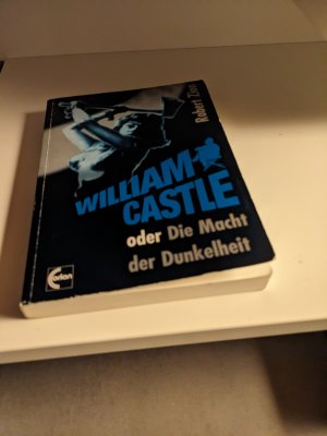 William Castle oder Die Macht der Dunkelheit