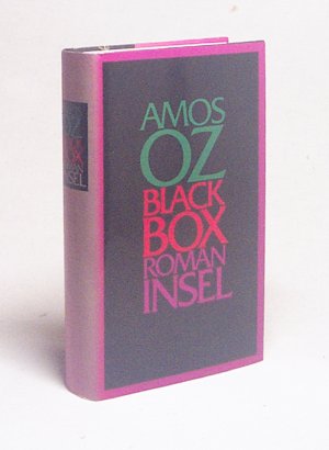 Black box : Roman / Amos Oz. Aus d. Hebr. von Ruth Achlama