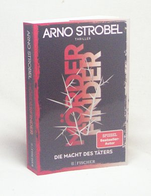 Mörderfinder - die Macht des Täters : Thriller / Arno Strobel