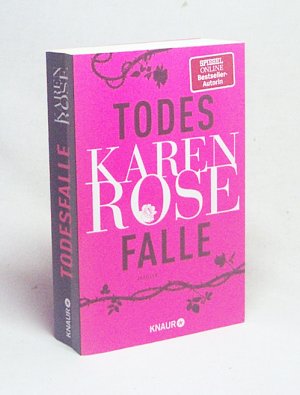 gebrauchtes Buch – Rose, Karen / Brandl – Todesfalle : Thriller / Karen Rose ; aus dem Amerikanischen von Andrea Brandl