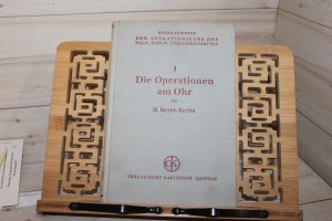 antiquarisches Buch – Beyer, Hermann und Alfred Seiffert – Der Operationskurs des Hals-Nasen-Ohrenarztes. Band I: Die Operationen am Ohr