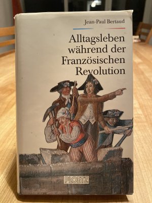 Alltagsleben während der Französischen Revolution