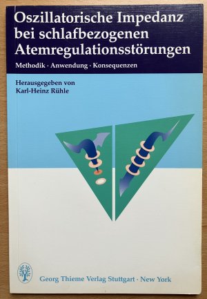 gebrauchtes Buch – Rühle, Karl H – Oszillatorische Impedanz bei schlafbezogenen Atemregulationsstörungen