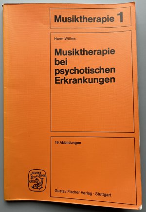 Musiktherapie bei psychotischen Erkrankungen