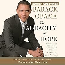 The Audacity of Hope: Thoughts on Reclaiming the American Dream