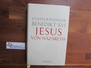 gebrauchtes Buch – Benedikt XVI. – Jesus von Nazareth; Teil: Teil 1., Von der Taufe im Jordan bis zur Verklärung