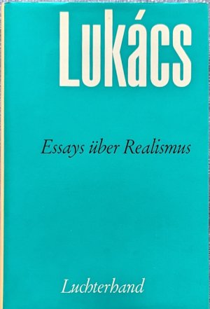 Probleme des Realismus I - Essays über Realismus; Werke Bd. 4