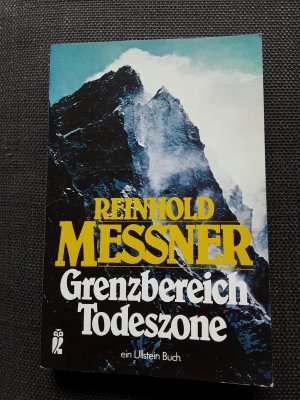 gebrauchtes Buch – Reinhold Messner – Grenzbereich Todeszone